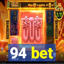 94 bet