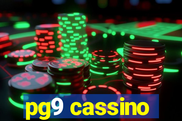 pg9 cassino