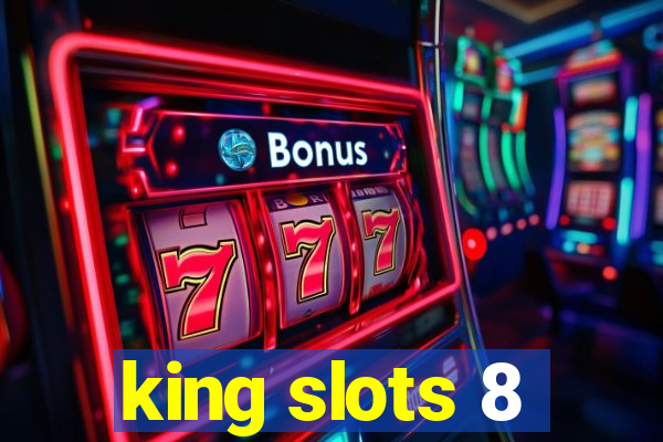 king slots 8