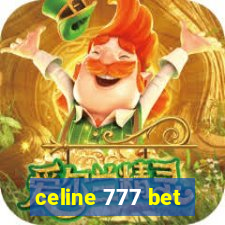 celine 777 bet