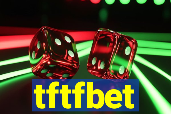 tftfbet