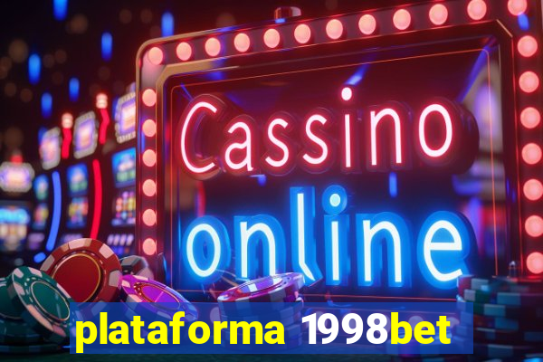 plataforma 1998bet