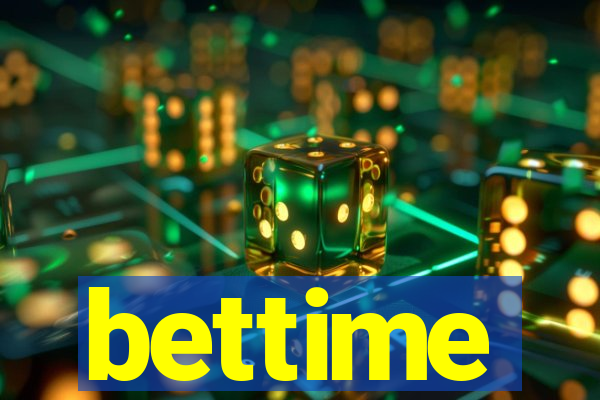 bettime