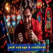 jack voyage é confiável