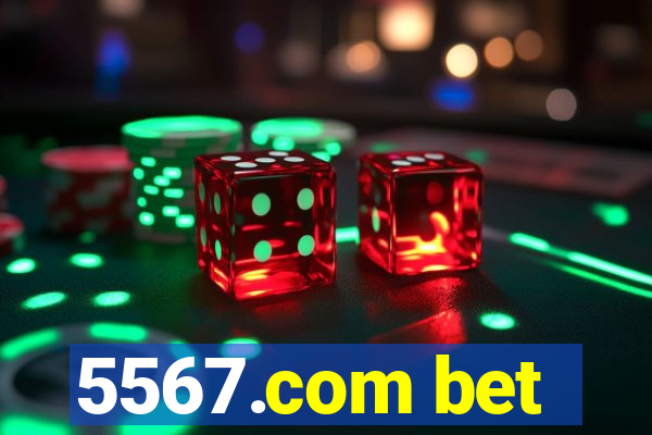 5567.com bet