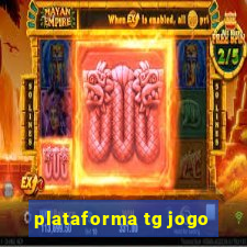 plataforma tg jogo