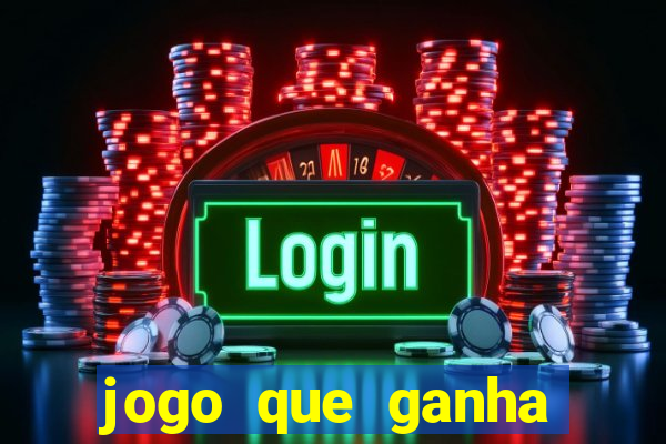 jogo que ganha dinheiro sem depositar