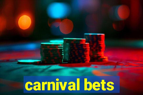 carnival bets