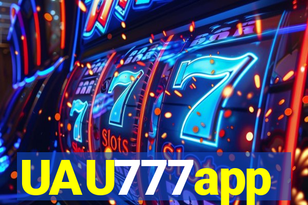 UAU777app