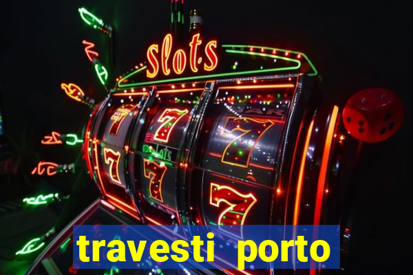 travesti porto alegre programa