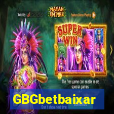 GBGbetbaixar