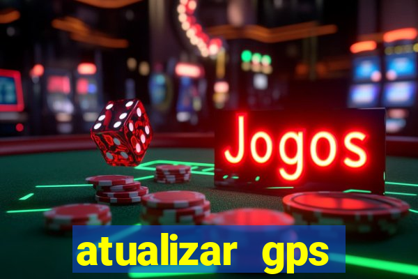 atualizar gps napoli 7968