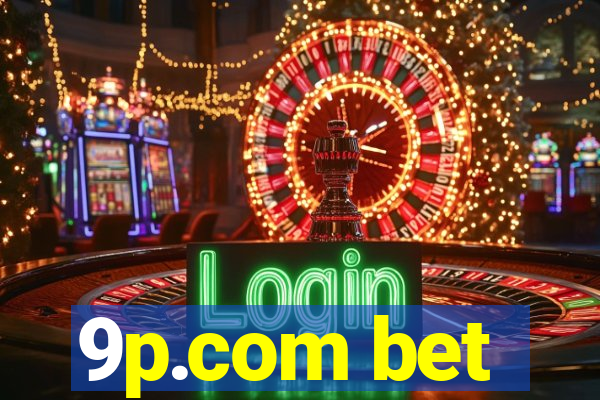 9p.com bet