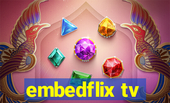 embedflix tv
