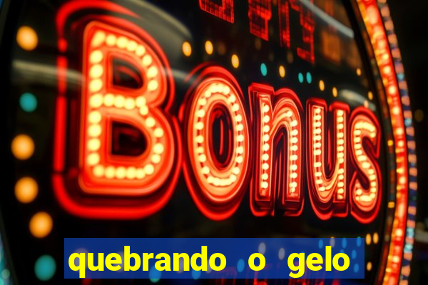 quebrando o gelo livro pdf twitter