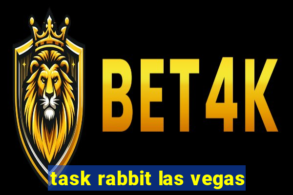 task rabbit las vegas