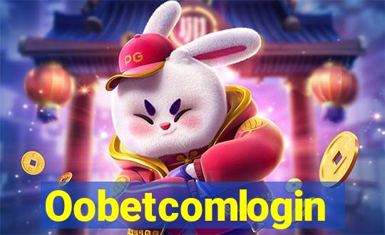 Oobetcomlogin