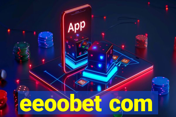 eeoobet com