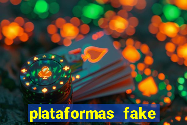 plataformas fake para brincar