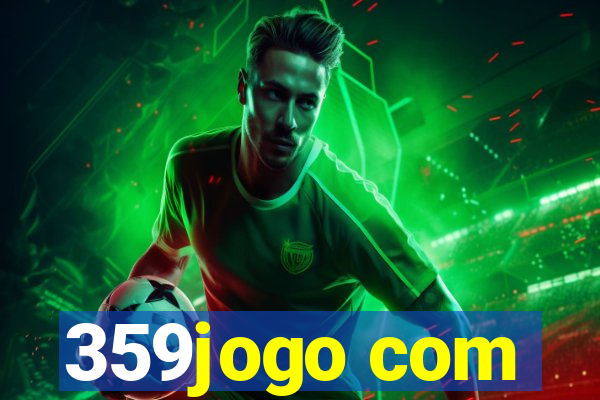 359jogo com