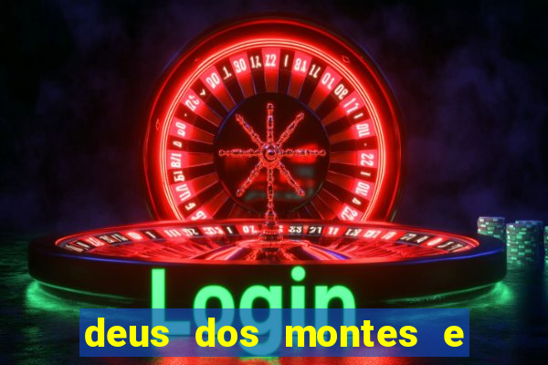 deus dos montes e dos vales