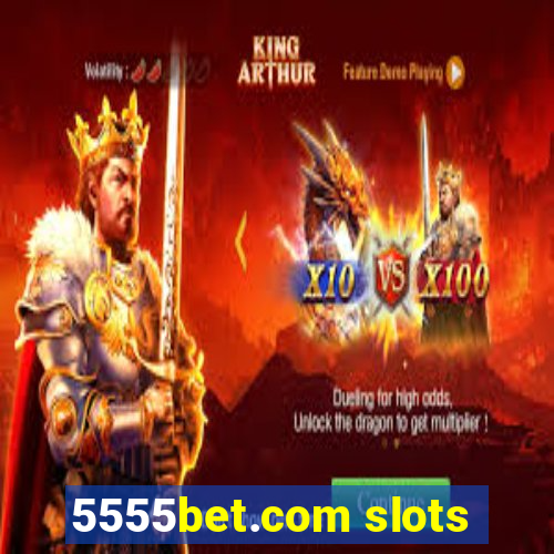 5555bet.com slots