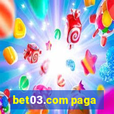 bet03.com paga