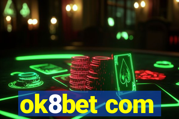 ok8bet com