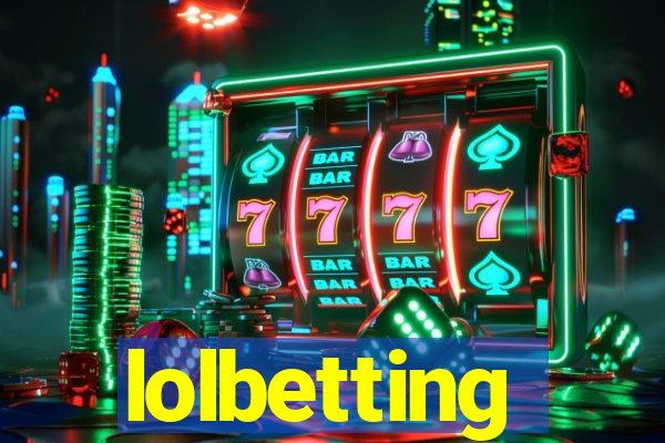 lolbetting