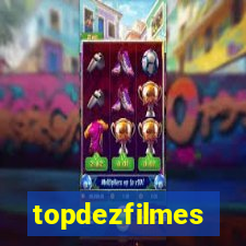 topdezfilmes