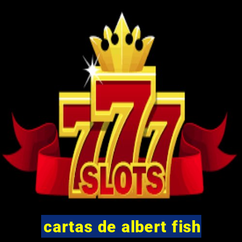 cartas de albert fish