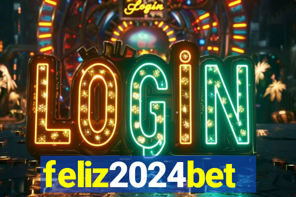 feliz2024bet