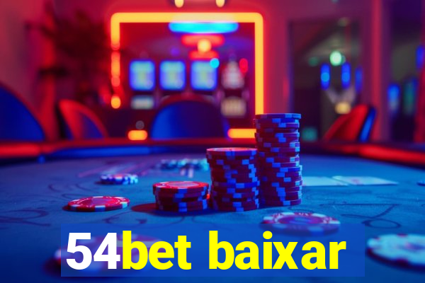 54bet baixar