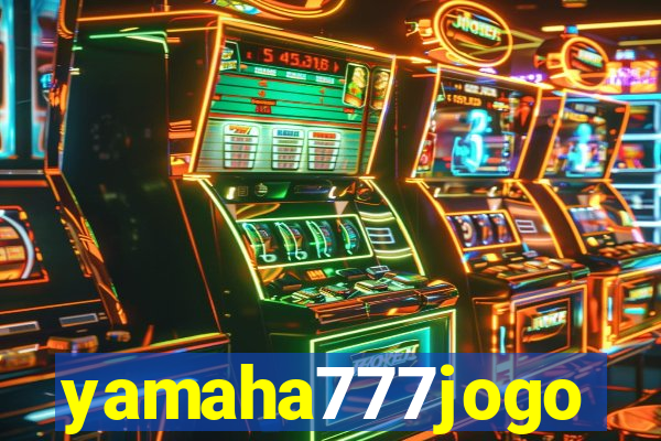 yamaha777jogo