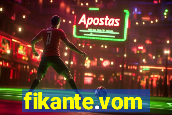 fikante.vom