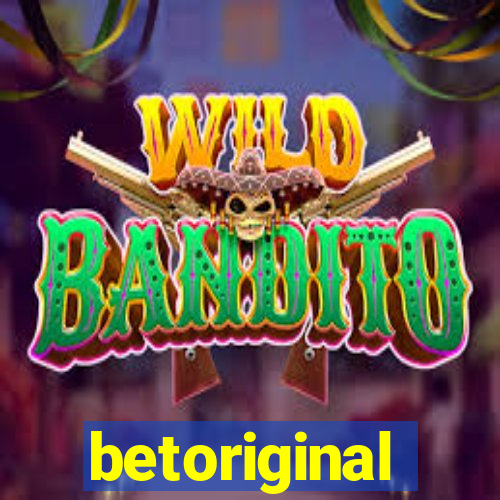 betoriginal