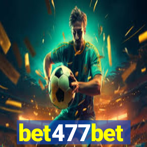 bet477bet