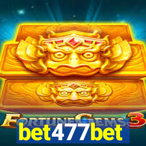 bet477bet