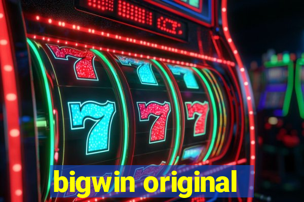 bigwin original