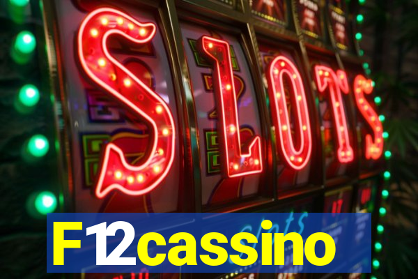 F12cassino