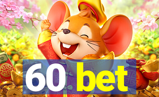 60 bet