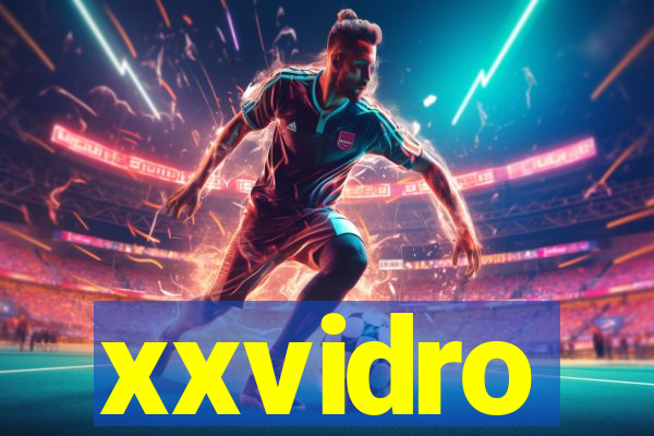 xxvidro