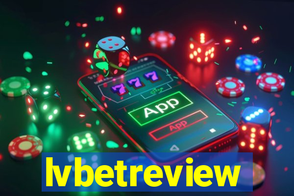 lvbetreview