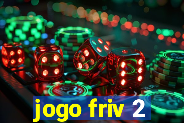 jogo friv 2