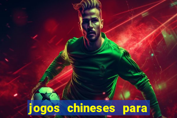 jogos chineses para ganhar dinheiro