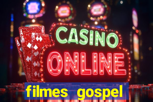 filmes gospel baseadas em fatos reais emocionantes