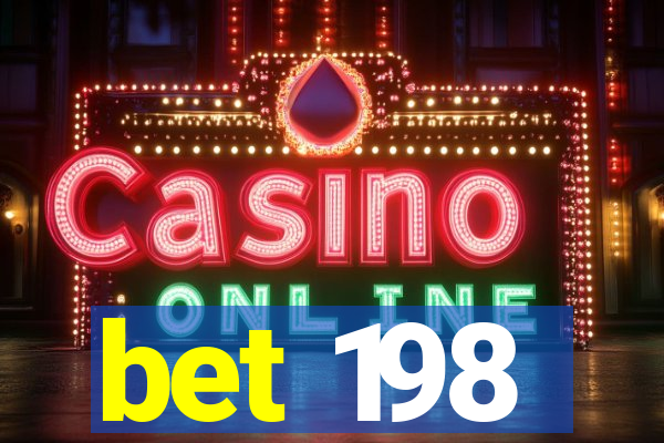 bet 198