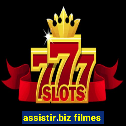 assistir.biz filmes
