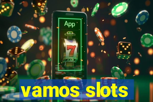 vamos slots
