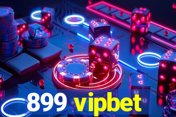 899 vipbet